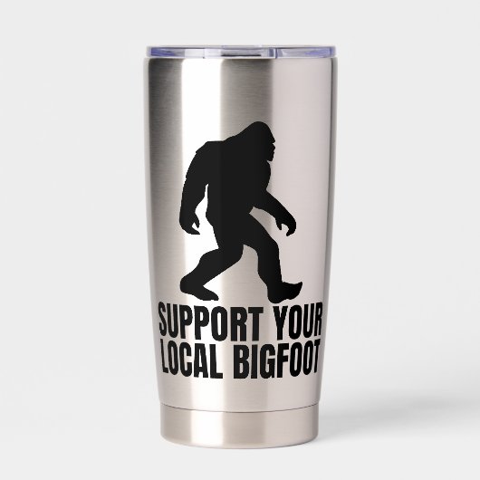 Gourde Isotherme Support Your Local Bigfoot Funny Bigfoot Lover (Extérieur)
