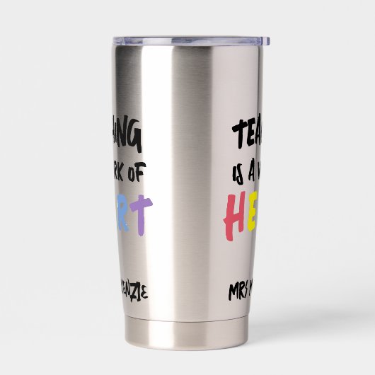 Gourde Isotherme Teaching is a Work of Heart Personalized (Gauche)