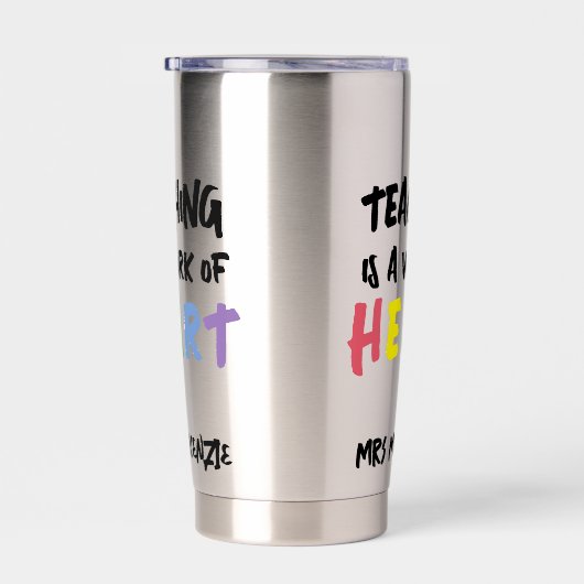 Gourde Isotherme Teaching is a Work of Heart Personalized (Gauche)