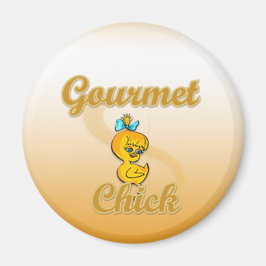 Gourmet Chick Magneet (Voorkant)