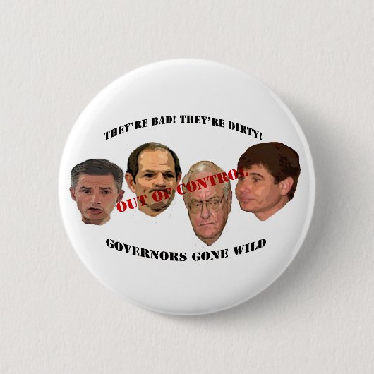 Gouverneurs Gone Wild Button (Voorkant)