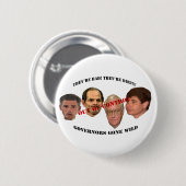 Gouverneurs Gone Wild Button (Voorkant /achterkant)