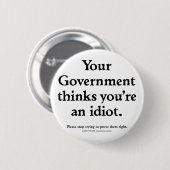 Government Idiot Ronde Button 5,7 Cm (Voorkant /achterkant)