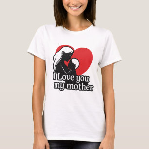GOZZAL – T-Shirt "Je t'aime ma mère" – Unisexe /