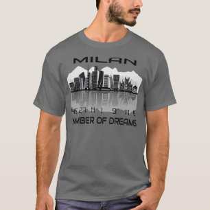 GPS coördinaten Stad Milaan Skyline Dream City T-shirt