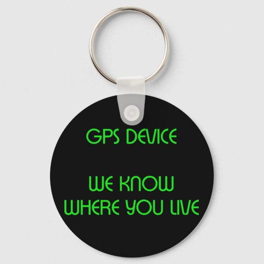 GPS Device Funny Quote Sleutelhanger (Voorkant)