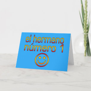 Gr Hermano Número 1 - Nummer 1 Broer in het Spaans Kaart