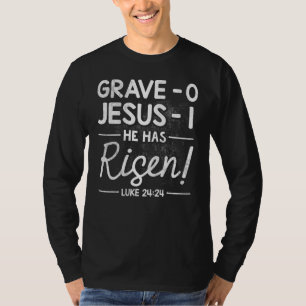 Graad 0 Jezus 1 Hij heeft Jezus Religieuze Easte T-shirt