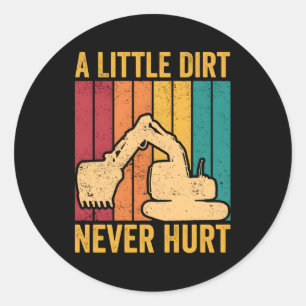 Graafwerkster HEO een beetje vuil nooit pijn gedaa Ronde Sticker