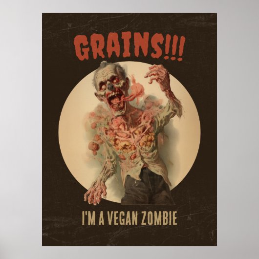 Graan Ik ben een vegan zombie grappige horror Poster (Voorkant)