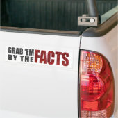 Grab door de Facts Bumpersticker | Opnieuw (Op Truck)