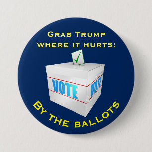 "Grab Trump waar het pijn doet: bij de stemming Ronde Button 7,6 Cm