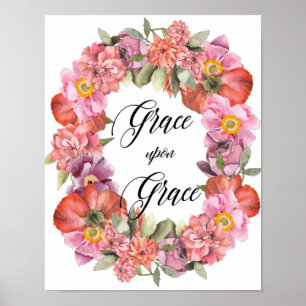 Grace Upon Grace, bijbelcitaat, Waterverf Flowers, Poster