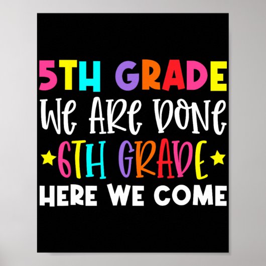 Grade Afstuderen 6e Grade Hier komen we Poster (Voorkant)