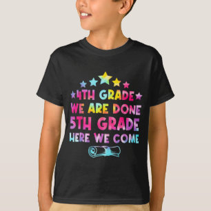 Grade Afstuderen Tie Dye 5e Grade Hier komen we T-shirt