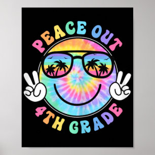 Grade Peace Out School 2024 Laatste dag van de sch Poster