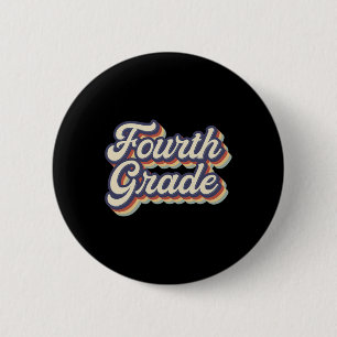 Grade Teacher Retro Vintage 4e Grade Teacher Team Ronde Button 5,7 Cm