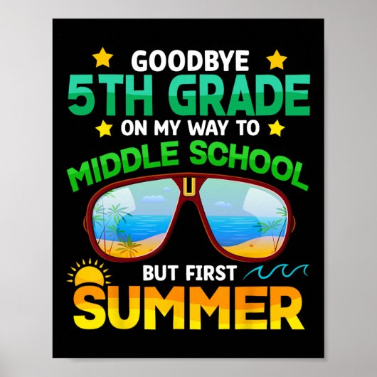 Grade weg naar middelbare school Grade eerste zome Poster (Voorkant)