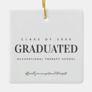 Graduated Occupational Therapy School of voor bero Keramisch Ornament