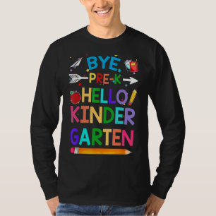 Graduatie Bye Pre K Hello Kindergarten Back To Sc T-shirt