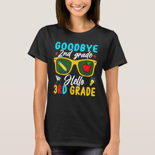 Graduation Goodbye 2nd Grade Hello 3rd Grade Back T-shirt (Voorkant)