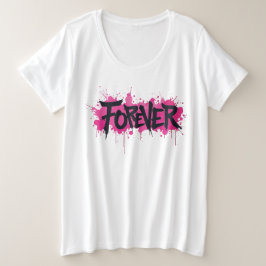 Graffiti Hot Pink "VOOR ALTIJD" Grote Maat T-shirt