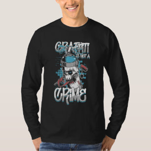 Graffiti No Crime Vandale Urban Art Spray T-shirt