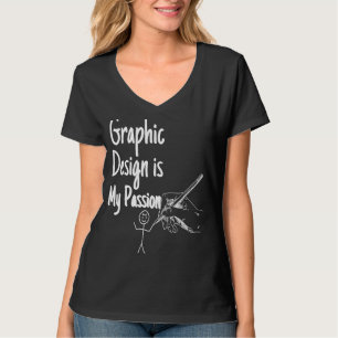 Grafisch is mijn passie Stick Man Designer 1 T-shirt