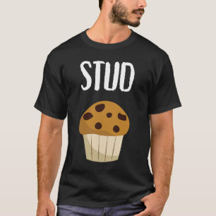 Grafisch voor mannen Stud Muffin T-shirt