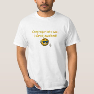 "Grajuhlaat me! Ik wachtte." T-shirt