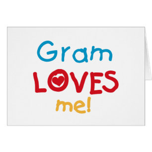 Gram Loves Me T-shirts en geschenken