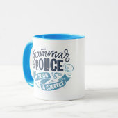 Grammar Police Mug (Devant gauche)