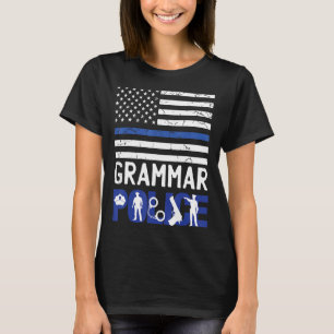 Grammar Politie Politie Politie Politie Politie Po T-shirt