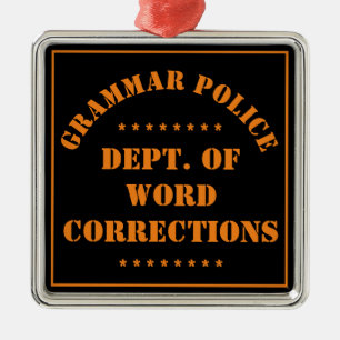 Grammatica Politie Humor Metalen Ornament