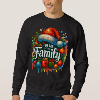 Grammy We Are Family Trui