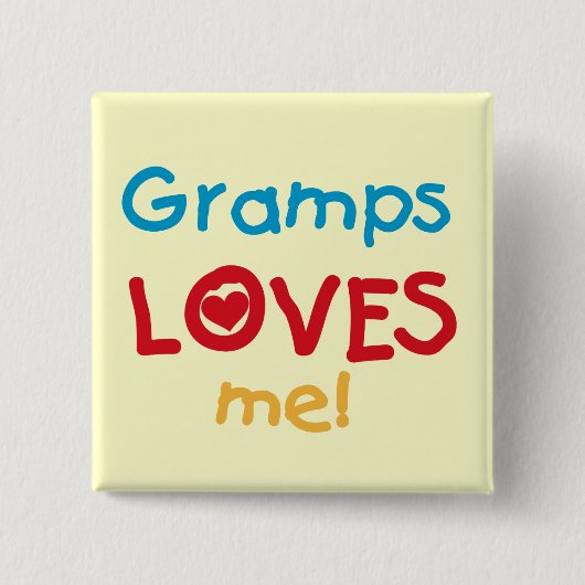 Gramps Loves Me T-shirts en geschenken Vierkante Button 5,1 Cm (Voorkant)