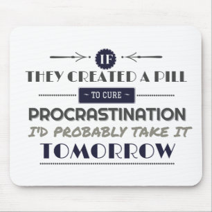 Gramtypografie over procrastings humor muismat