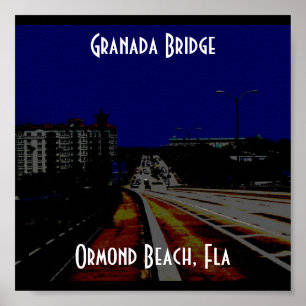 GranadaBridge, Granada Bridge, Ormond Beach, Fla Poster