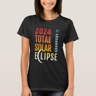 Granbury Texas TX Total Solar Eclipse 2024 5 T-shirt