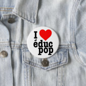 Grand Badge I love educ pop (En situation)