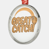 GRAND CATCH! ornement personnalisé (Gauche)