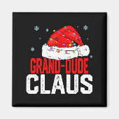 Grand Dude Claus Funny Family Matching Grandpa Chr Magneet (Voorkant)