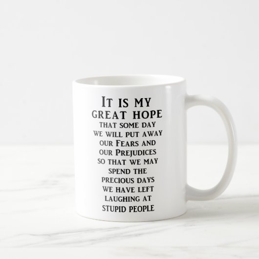 Grand Hope Funny Mug Humour (Droite)