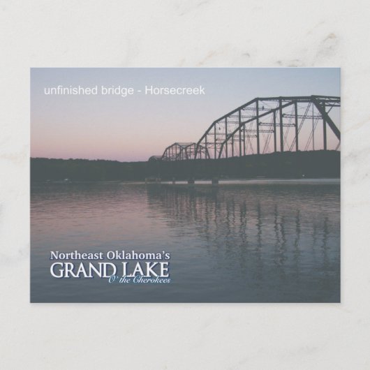 Grand Lake Oklahoma carte postale pont inachevé 2 (Devant)