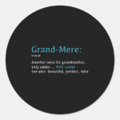 Grand-mere_ Funny Definition Noun - Another Term Ronde Sticker (Voorkant)