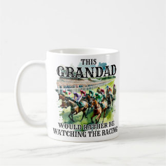 Grand-Père Préférerait Observer Horse Racing Mug