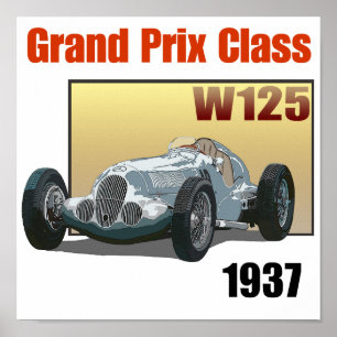 Grand Prix-klasse W125 1937 Poster