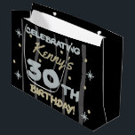 Grand Sac Cadeau 30th Birthday Party Ajouter votre nom<br><div class="desc">Fêtez un anniversaire important avec ces fournitures personnalisables de fête d'anniversaire!</div>