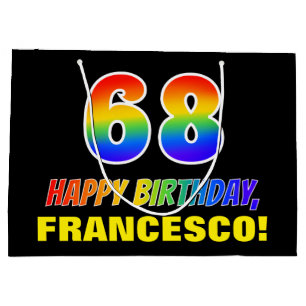 Grand Sac Cadeau 68e anniversaire : Bold, amusant, simple, arc-en-c