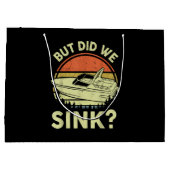 Grand Sac Cadeau Bateau Drôle Mais Avons-Nous Éclaté Hommes Femmes (Dos)